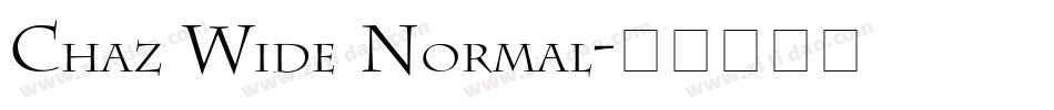 Chaz Wide Normal字体转换